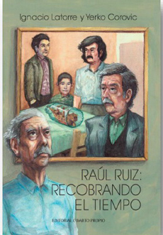 RAUL RUIZ: RECOBRANDO EL TIEMPO