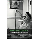 MARGOT LOYOLA. LA ESCENA INFINITA DEL FOLKLORE