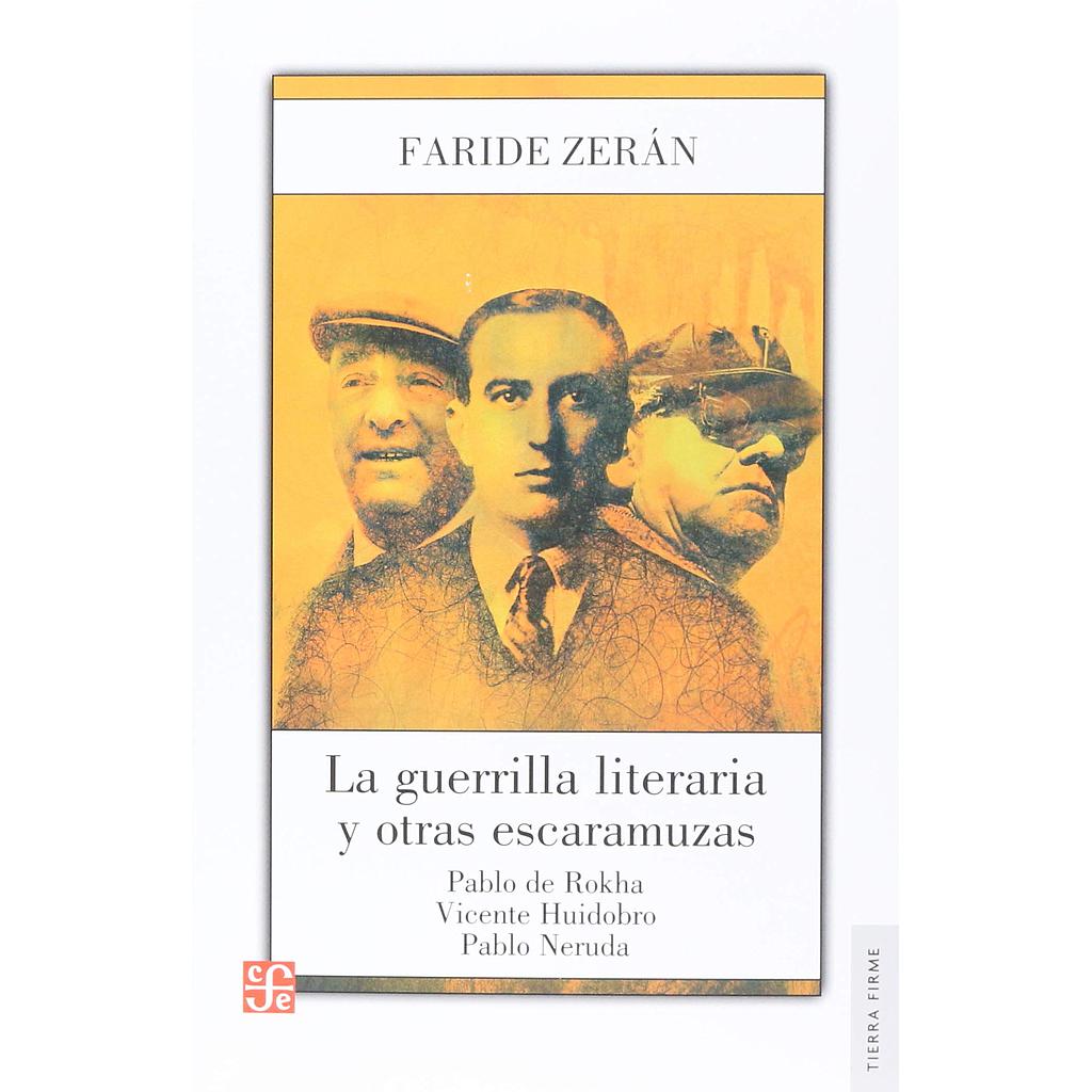 LA GUERRILLA LITERARIA Y OTRAS ESCARAMUZAS