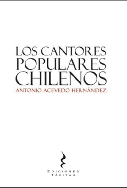 ROMANCES POPULARES Y VULGARES RECOGIDOS DE LA TRADICION ORAL CHILENA