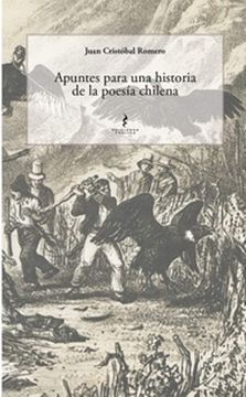 APUNTES PARA UNA HISTORIA DE LA POESIA CHILENA