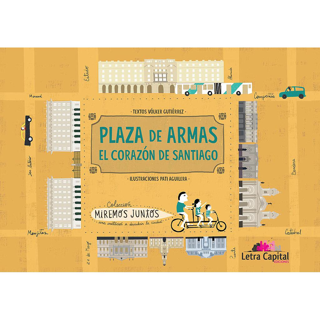 PLAZA DE ARMAS EL CORAZON DE SANTIAGO
