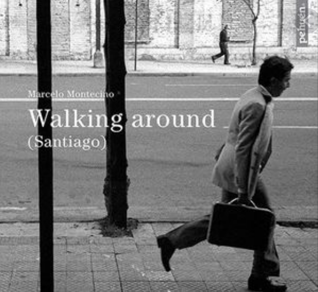 WALKING AROUND (SANTIAGO)