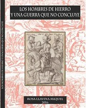 LOS HOMBRES DE HIERRO Y UNA GUERRA QUE NO CONCLUYE