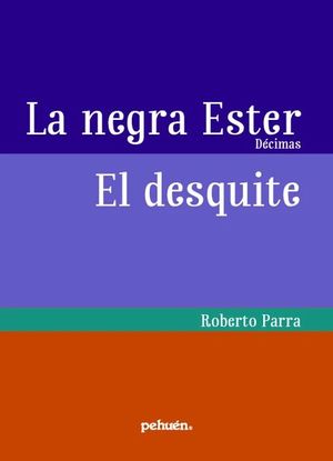 LA NEGRA ESTER &amp; EL DESQUITE