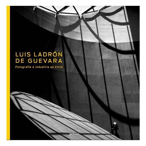 LUIS LADRON DE GUEVARA FOTOGRAFIA