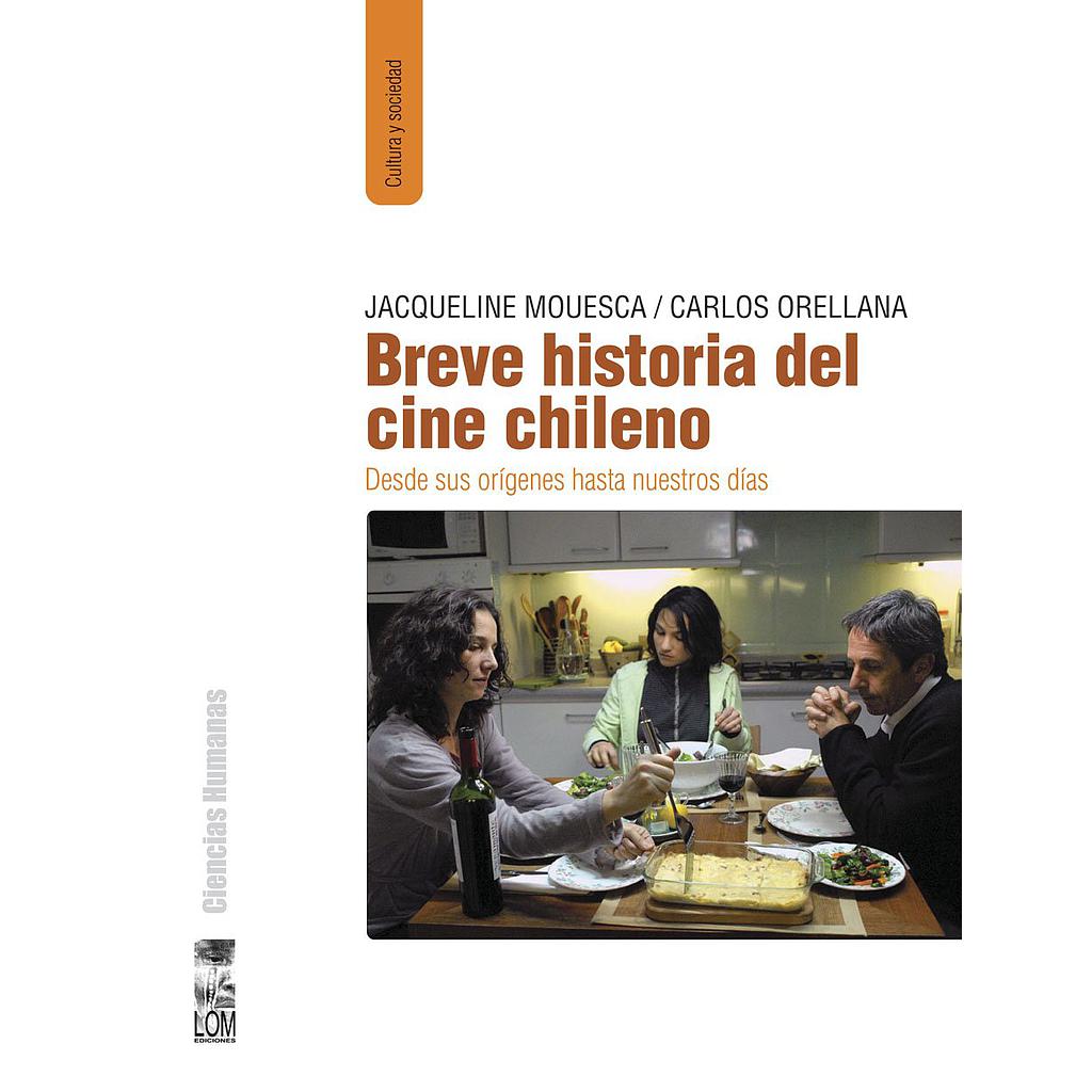 BREVE HISTORIA DEL CINE CHILENO