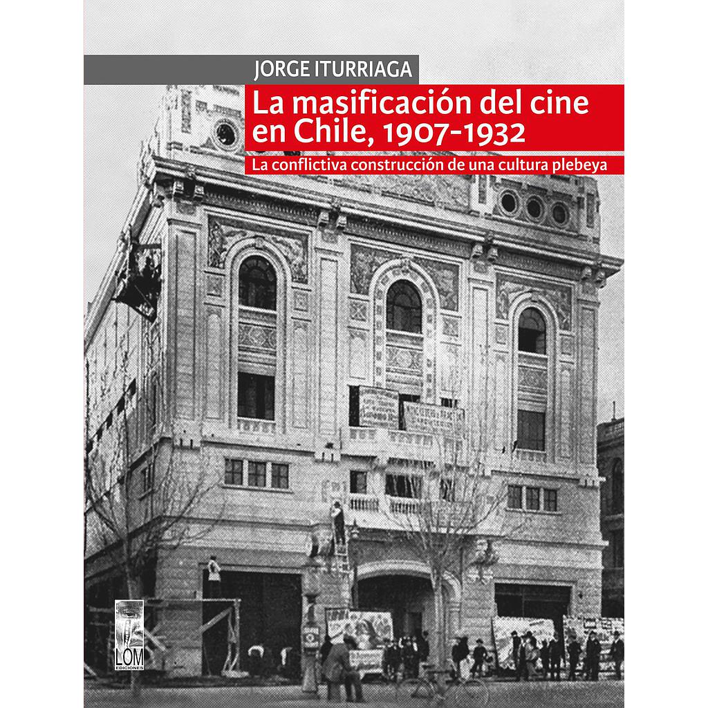 LA MASIFICACION DEL CINE EN CHILE