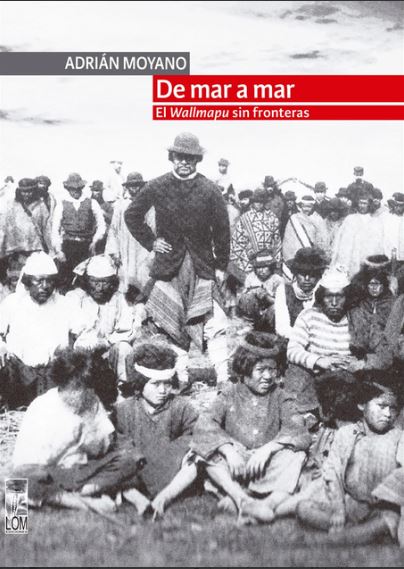 DE MAR A MAR. EL WALLMAPU SIN FRONTERAS