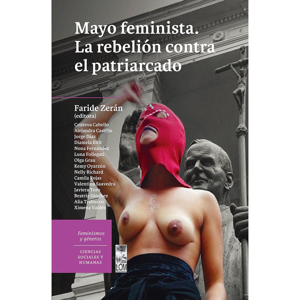 MAYO FEMINISTA. LA REBELION CONTRA EL PATRIARCADO