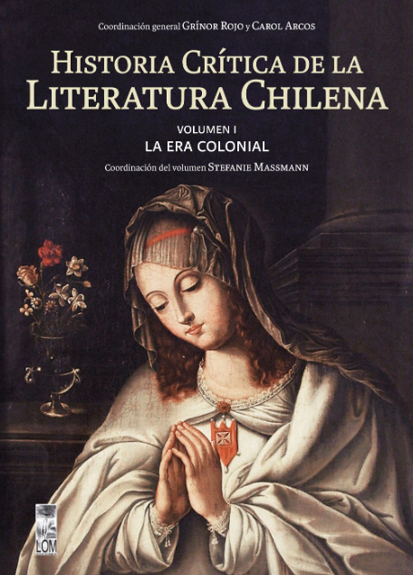 HISTORIA CRITICA DE LA LITERATURA CHILENA VOL. I