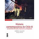 HISTORIA CONTEMPORANEA DE CHILE TOMO 3 LA ECONOMIA