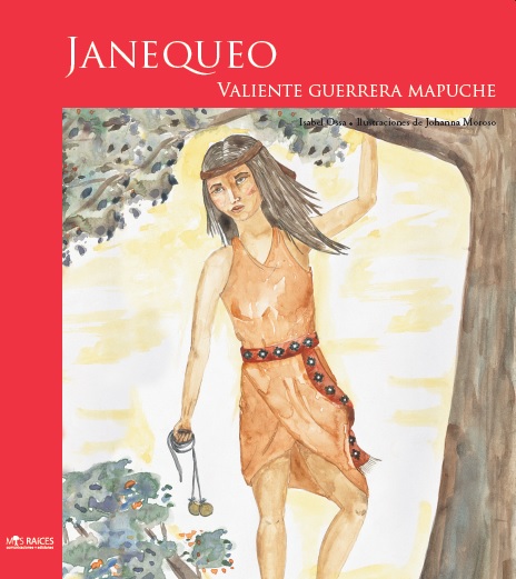 JANEQUEO VALIENTE GUERRERA MAPUCHE