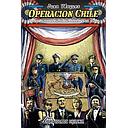 OPERACION CHILE. HISTORIA SECRETA DE LA DICTADURA EN CHILE