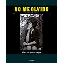 NO ME OLVIDO