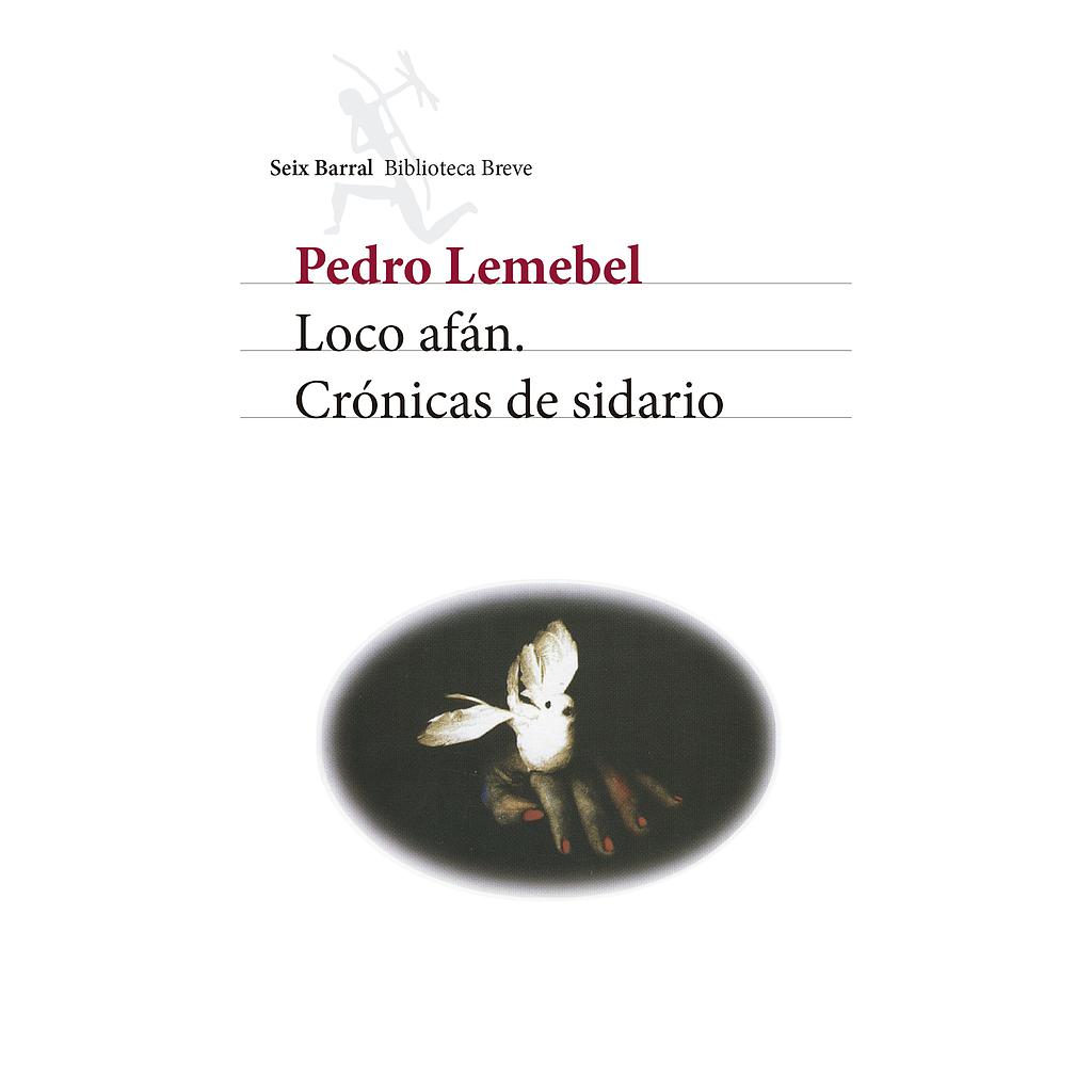 LOCO AFAN. CRONICAS DE SIDARIO