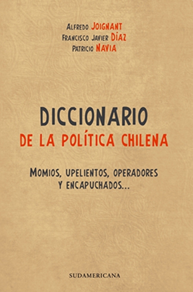 DICCIONARIO DE LA POLITICA CHILENA