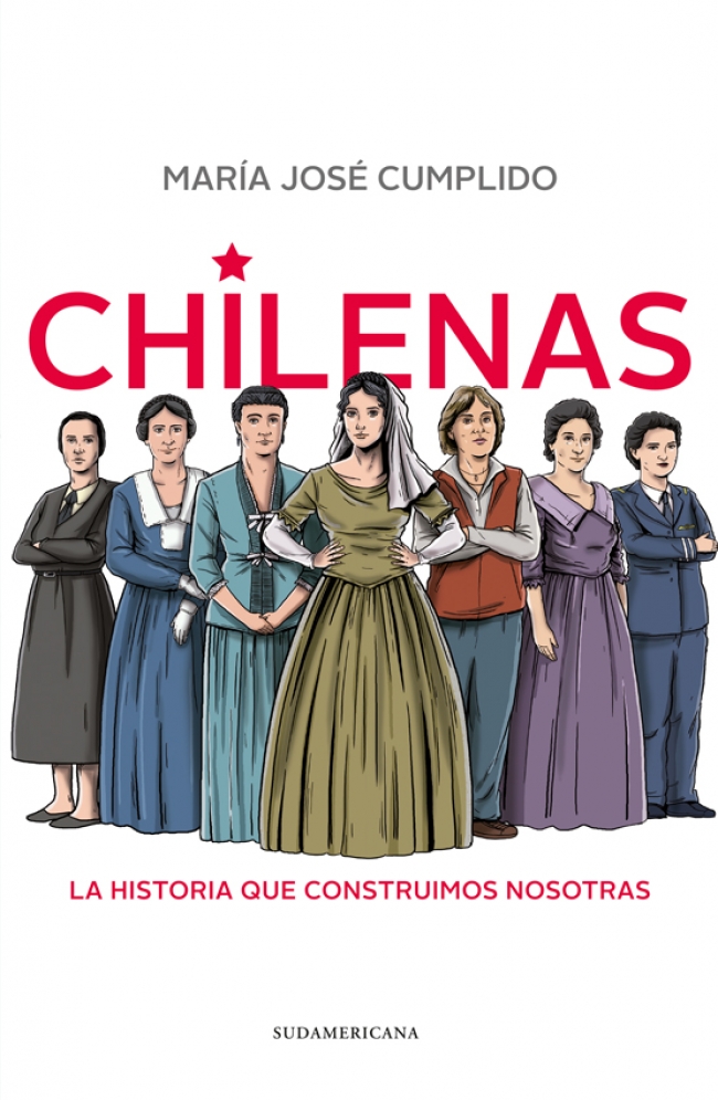 CHILENAS. LA HISTORIA QUE CONSTRUIMOS NOSOTRAS