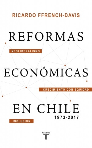 REFORMAS ECONOMICAS EN CHILE 1973 - 2017