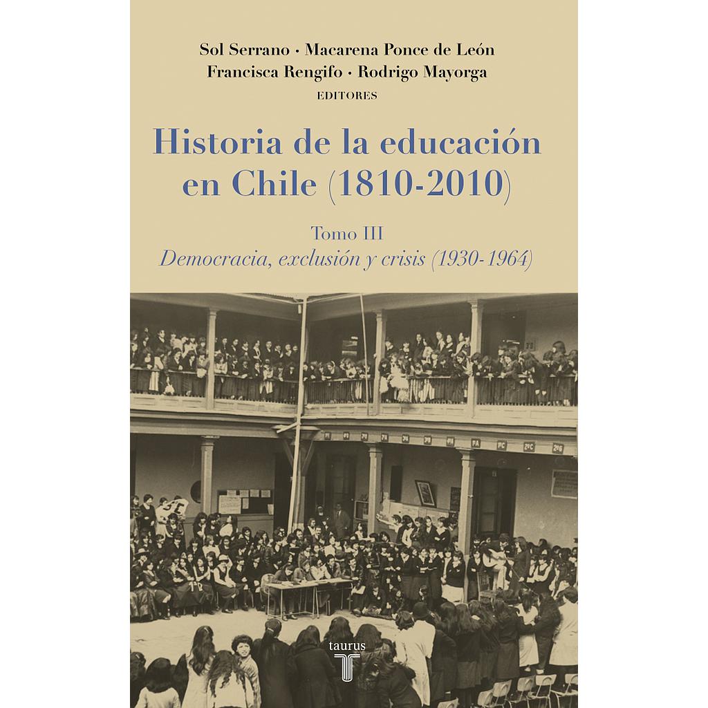 HISTORIA DE LA EDUCACION EN CHILE TOMO 3