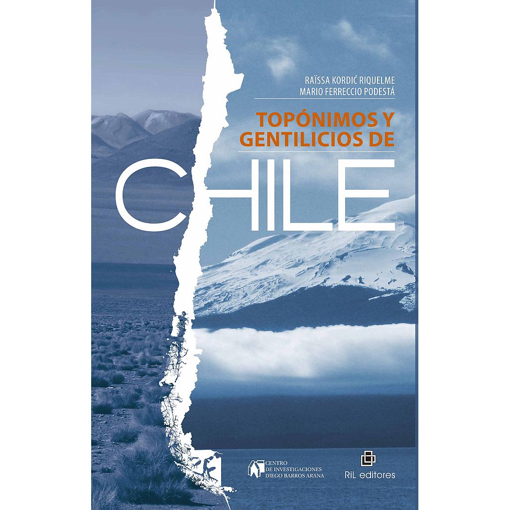 TOPONIMOS Y GENTILICIOS DE CHILE