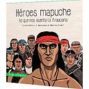HEROES MAPUCHES