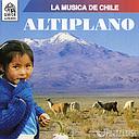 LA MUSICA DE CHILE ALTIPLANO