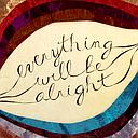 EVERYTHING WILL BE ALRIGHT