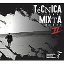 TECNICA MIXTA II