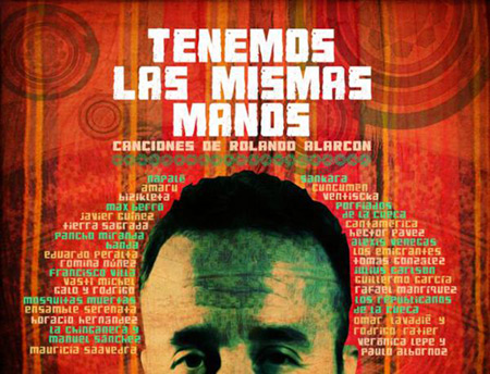 TENEMOS LAS MISMAS MANOS (HOMENAJE A ROLANDO ALARCON) (CD DOBLE)