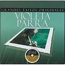 GRANDES EXITOS ORIGINALES VIOLETA PARRA