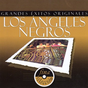 GRANDES EXITOS ORIGINALES LOS ANGELES NEGROS