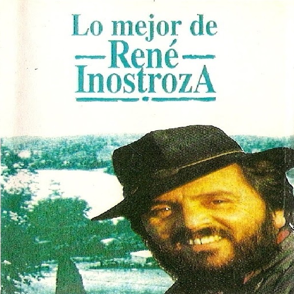 LO MEJOR DE RENE INOSTROZA