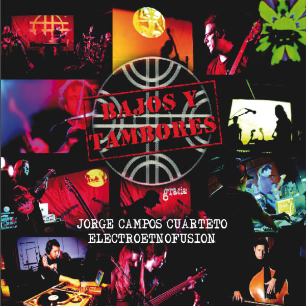 BAJOS Y TAMBORES ELECTRO ETNO FUSION EN VIVO
