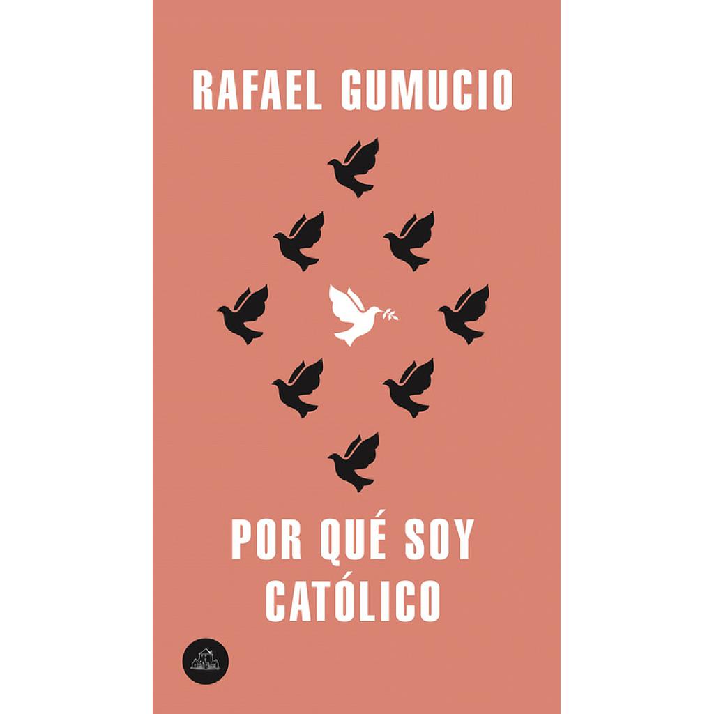 POR QUE SOY CATOLICO