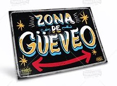 CARTEL MINI ZONA DE GUEVEO (25 x 18) 