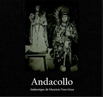 ANDACOLLO. AMBROTIPOS DE MAURICIO TORO GOYA