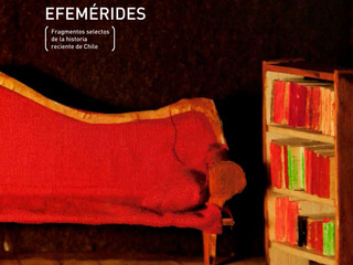 EFEMERIDES. FRAGMENTOS SELECTOS DE LA HISTORIA RECIENTE DE CHILE