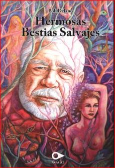 HERMOSAS BESTIAS SALVAJES