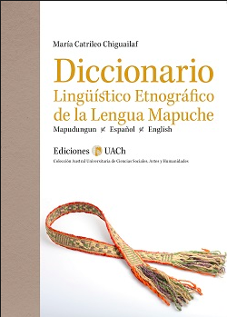 DICCIONARIO LINGUISTICO ETNOGRAFICO DE LA LENGUA MAPUCHE