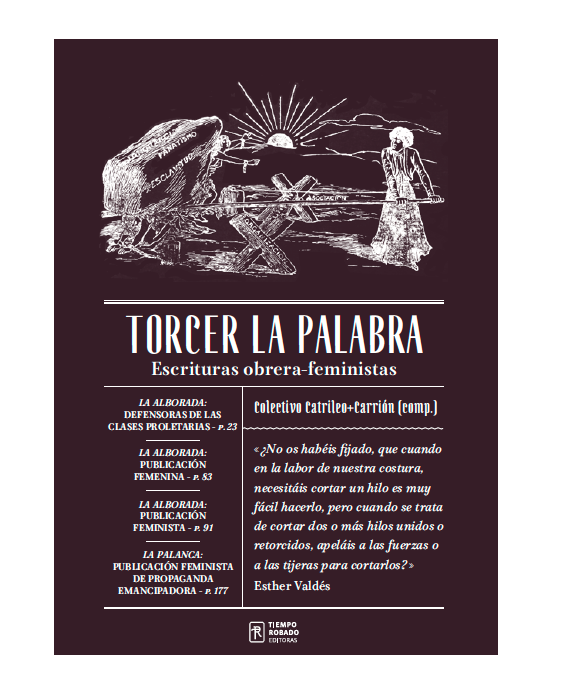 TORCER LA PALABRA. ESCRITURAS OBRERA-FEMINISTAS