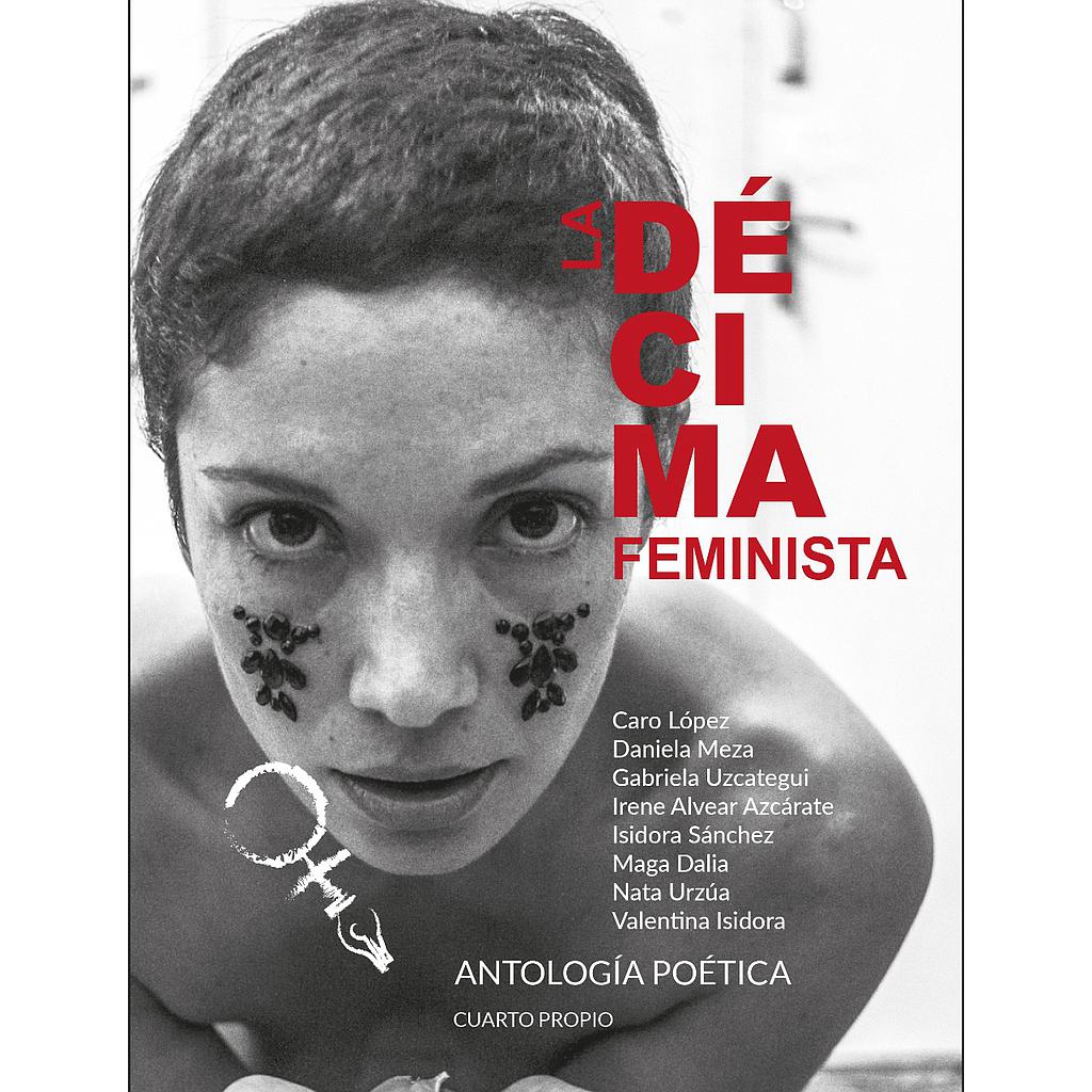 LA DECIMA FEMINISTA. ANTOLOGIA POETICA