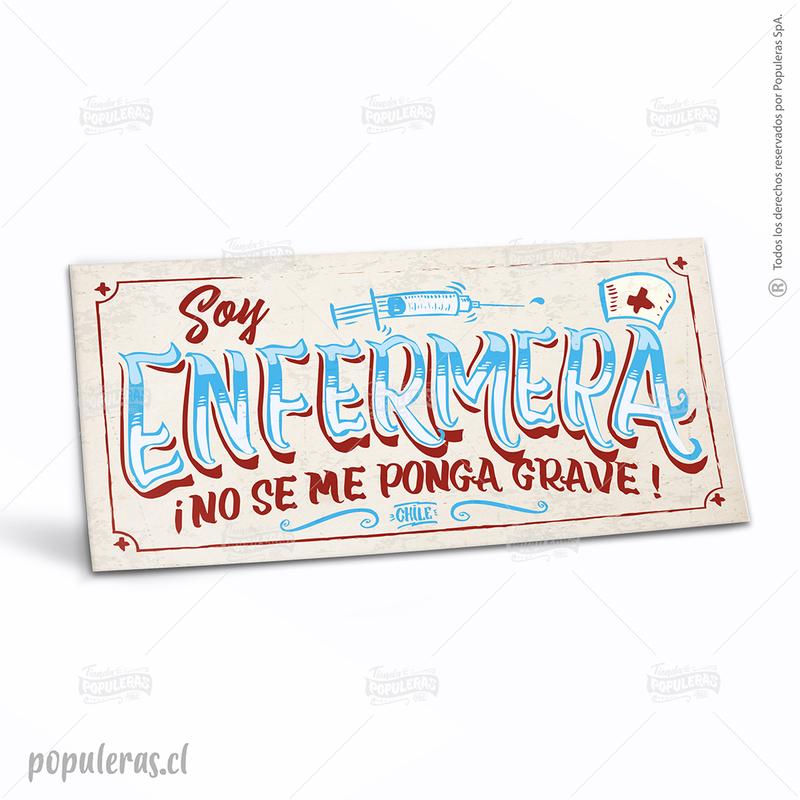CARTEL CHICO SOY ENFERMERA (35 x 18)