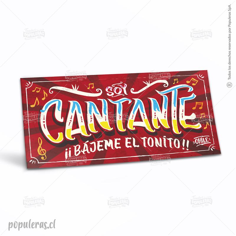 CARTEL CHICO SOY CANTANTE (35 x 18)
