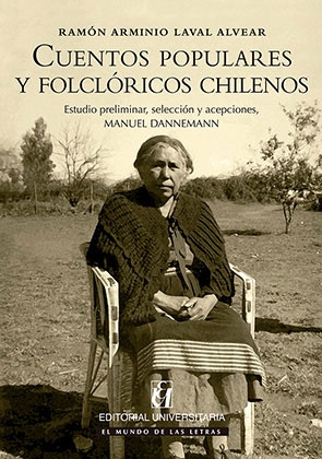 CUENTOS POPULARES Y FOLCLORICOS CHILENOS