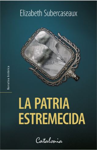 LA PATRIA ESTREMECIDA