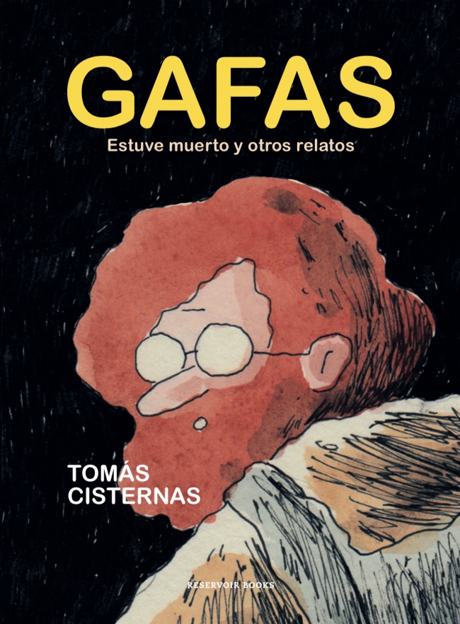 GAFAS. ESTUVE MUERTO Y OTROS RELATOS