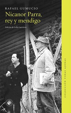 NICANOR PARRA REY Y MENDIGO (COLECCION VIDAS AJENAS GRANDE)