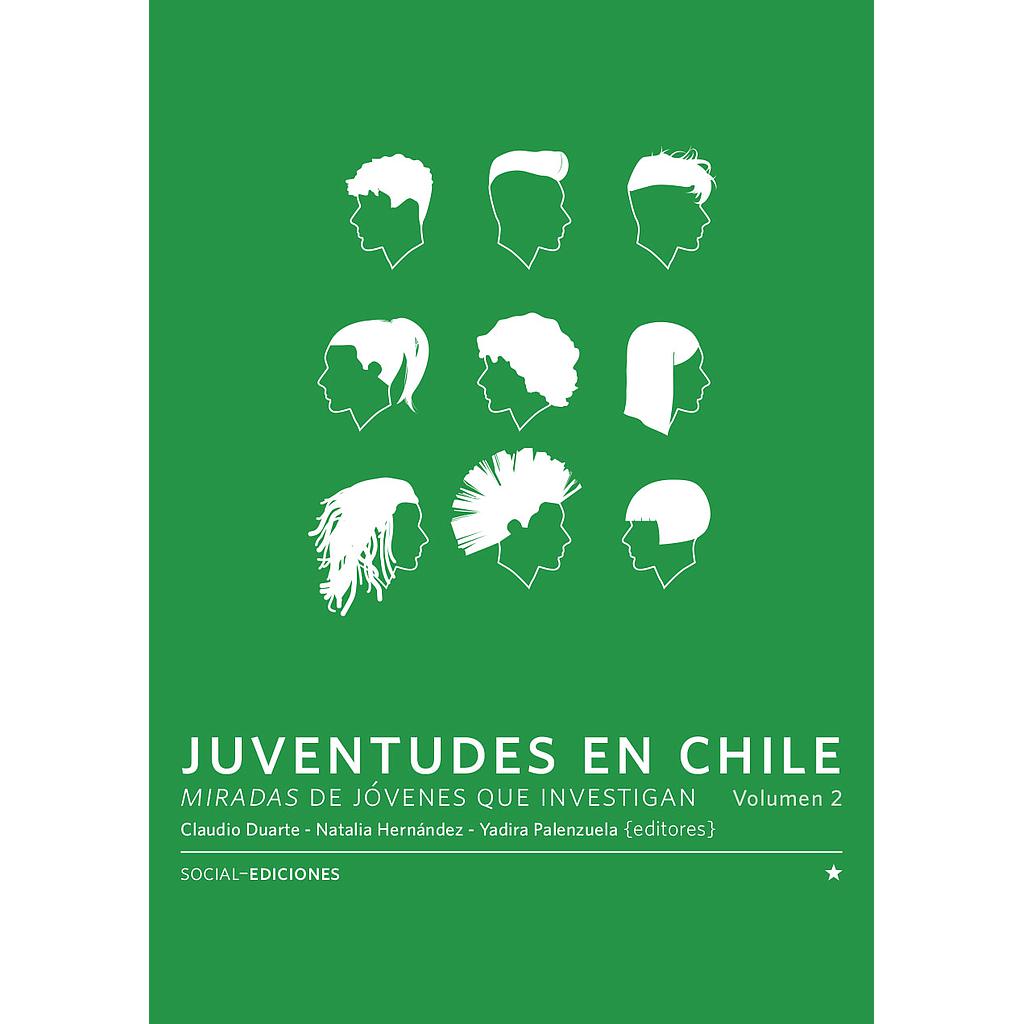 JUVENTUDES EN CHILE. VOL 2
