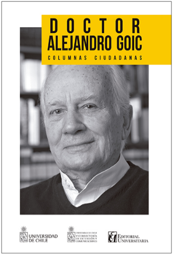DOCTOR ALEJANDRO GOIC COLUMNAS CIUDADANAS